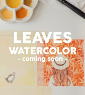 LEAVES WATER COLOR (coming soon)